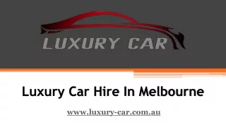Luxury Chauffeur Wedding - Car Hire in Melbourne