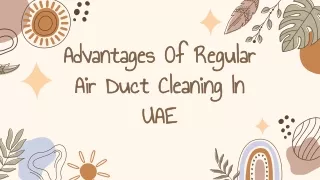 Advantages Of Regular Air Duct Cleaning In UAE