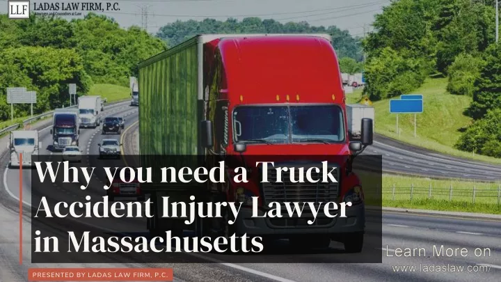 why you need a truck accident injury lawyer