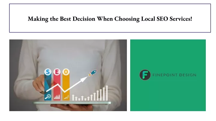 making the best decision when choosing local seo services