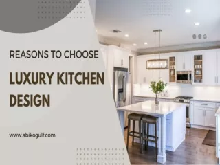 Reasons to choose luxury kitchen design