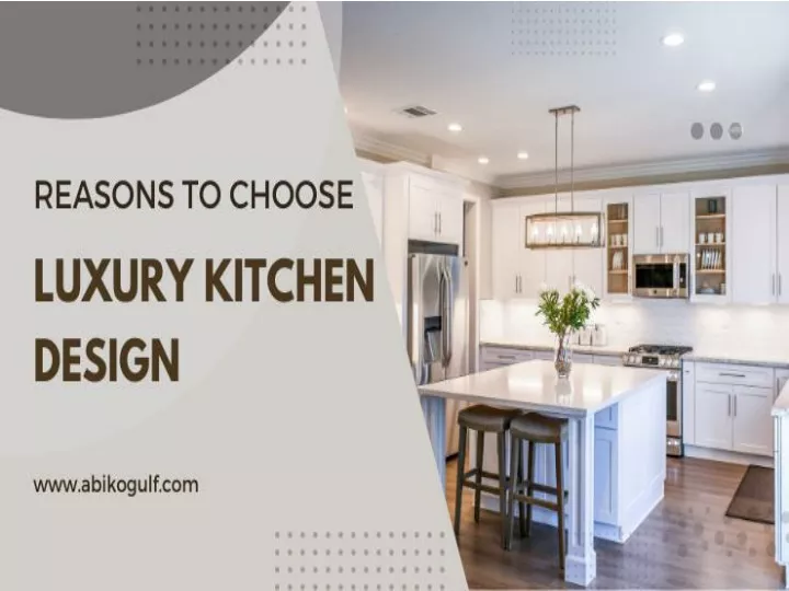 PPT - Reasons to choose luxury kitchen design PowerPoint Presentation ...