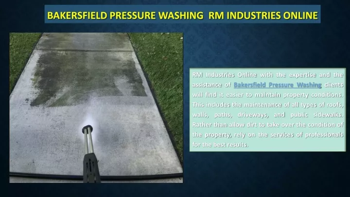 bakersfield pressure washing rm industries online