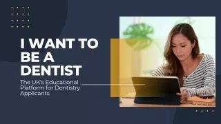 Getting into Dentistry – I Want To Be A Dentist