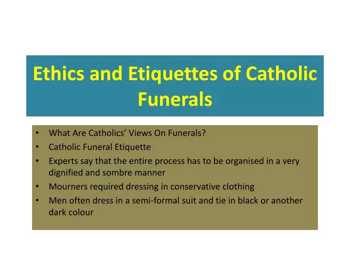 ethics and etiquettes of catholic funerals