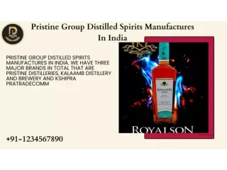 Pristine Groups Distilled Spirits Manufactures In India