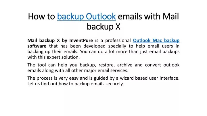 how to backup o utlook emails with mail backup x