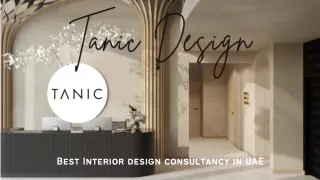 Best Interior Design Consultancy in UAE - Tanic Design