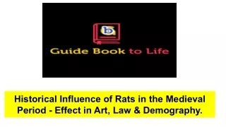 Historical Influence of Rats in the Medieval Period - Effect in Art, Law & Demography.