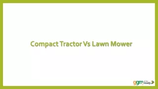 Compact Tractor Vs Lawn Mower
