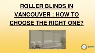 ROLLER BLINDS IN VANCOUVER _ HOW TO CHOOSE THE RIGHT ONE?