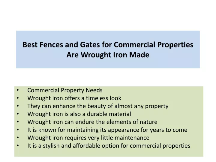 best fences and gates for commercial properties are wrought iron made