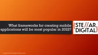 what frameworks for creating mobile applications will be most popular in 2022