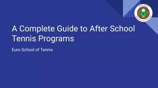 A Complete Guide to After School Tennis Programs