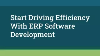 start driving efficiency with erp software development