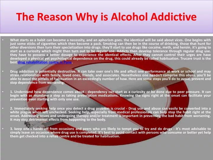 the reason why is alcohol addictive
