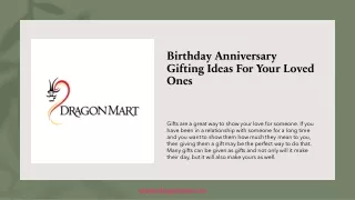 Birthday Anniversary Gifting Ideas For Your Loved Ones