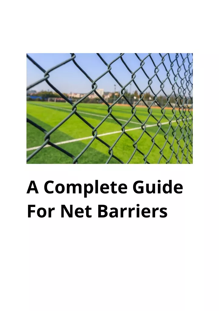 a complete guide for net barriers