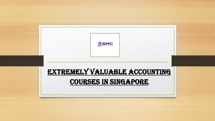 extremely valuable accounting courses in singapore