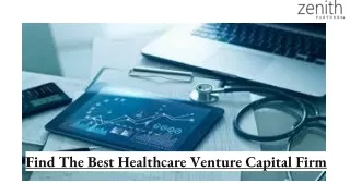 Find The Best Healthcare Venture Capital Firm