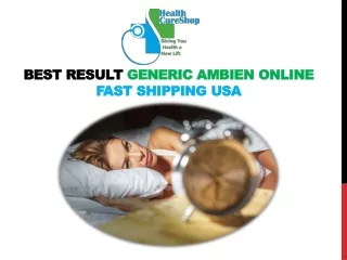 Best Result Generic Ambien online fast Shipping USA