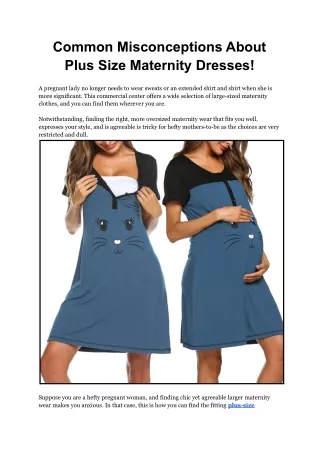 Common Misconceptions About Plus Size Maternity Dresses!