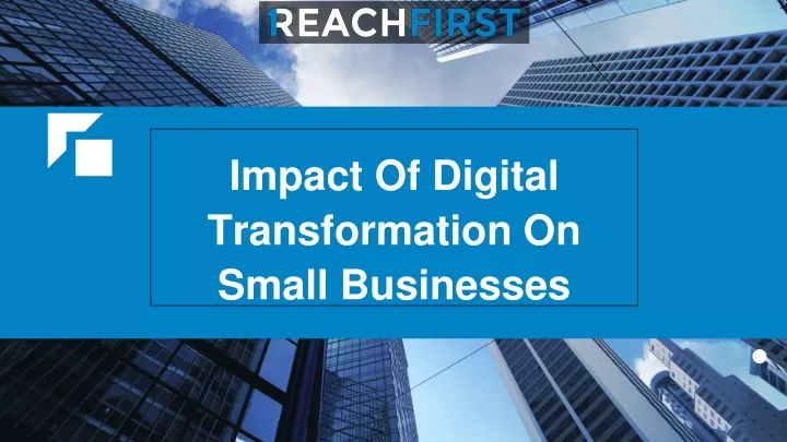 impact of digital transformation on small