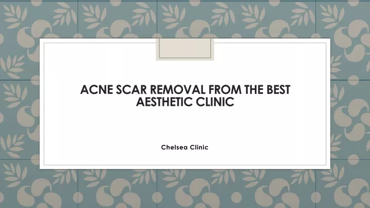 acne scar removal from the best aesthetic clinic