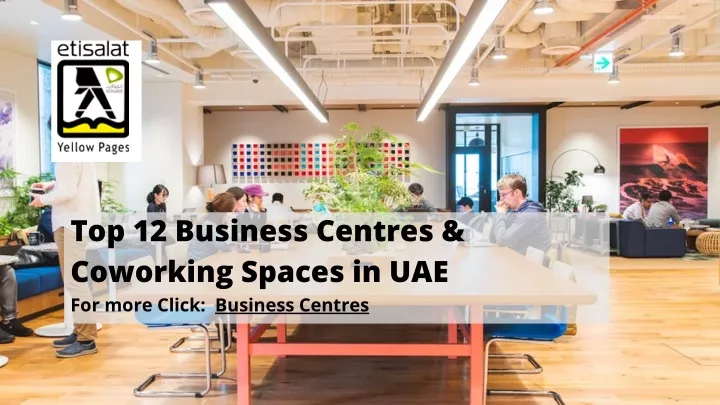 top 12 business centres coworking spaces