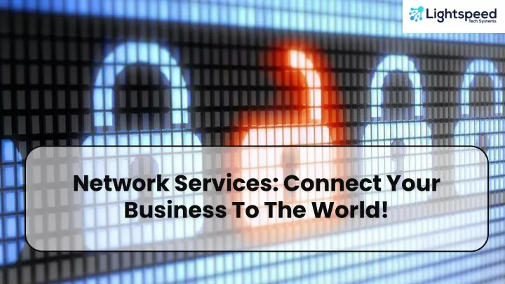 network services connect your business