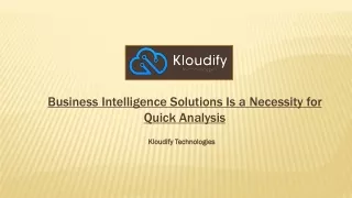 Business Intelligence Solutions Is a Necessity for Quick Analysis