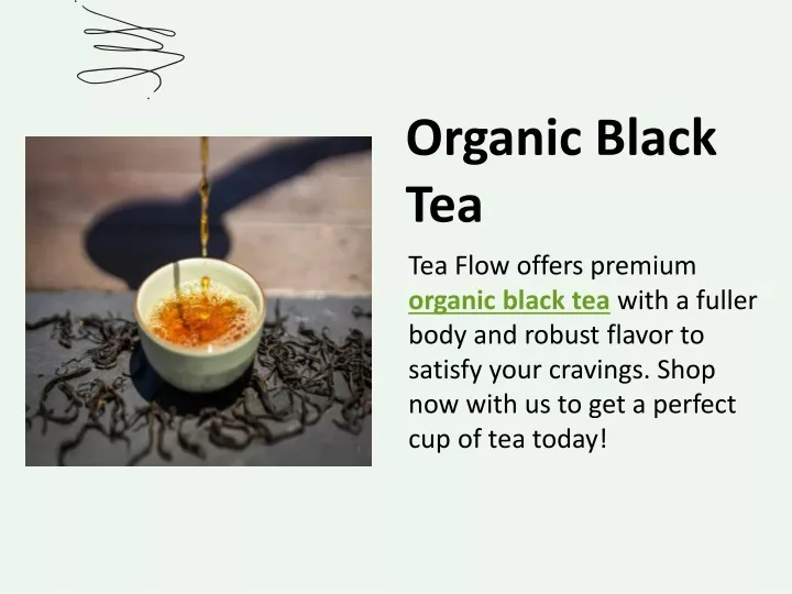 organic black tea