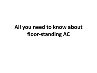 all you need to know about floor standing ac