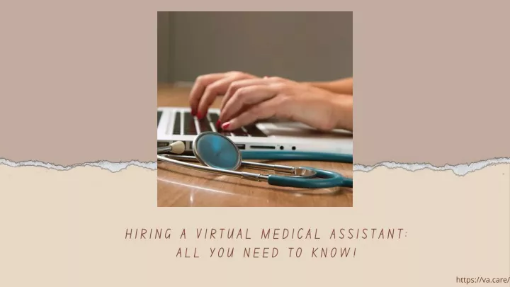 hiring a virtual medical assistant all you need