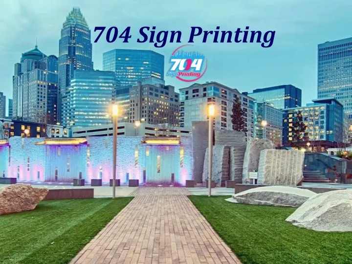 704 sign printing