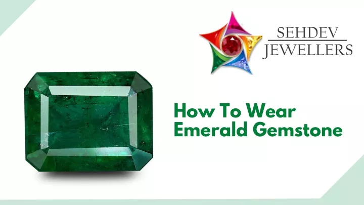 how to wear emerald gemstone