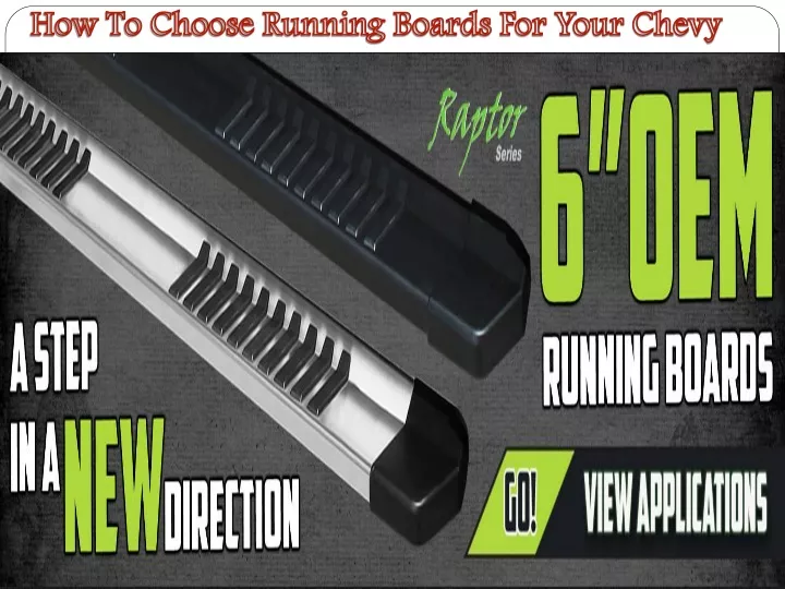 how to choose running boards for your chevy