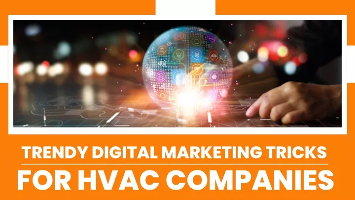 trendy digital marketing tricks for hvac companies