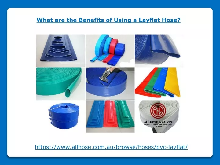 what are the benefits of using a layflat hose