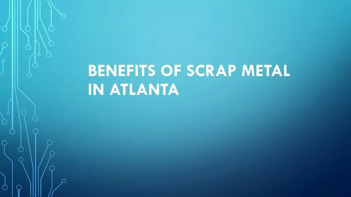 benefits of scrap metal in atlanta