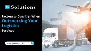 Factors to Consider When Outsourcing Your Logistics Services