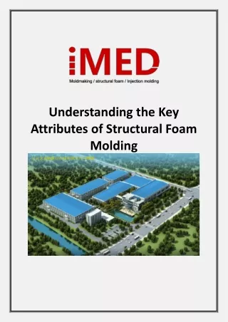 Understanding the Key Attributes of Structural Foam Molding