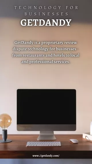 GetDandy is a proprietary review dispute technology for businesses