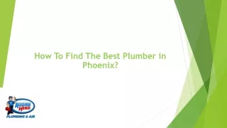 How To Find The Best Plumber in Phoenix?