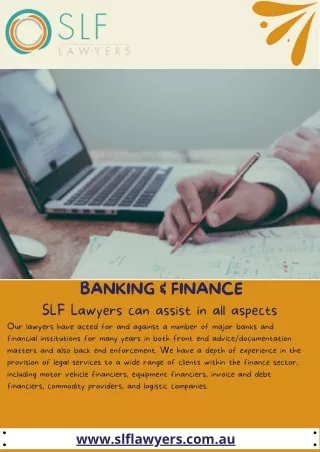 SLF Lawyers can assist  in Banking & Finance
