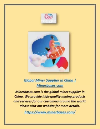 global miner supplier in china minerbases com