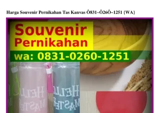 Harga Souvenir Pernikahan Tas Kanvas O831•Oᒿ6O•1ᒿ51[WhatsApp]