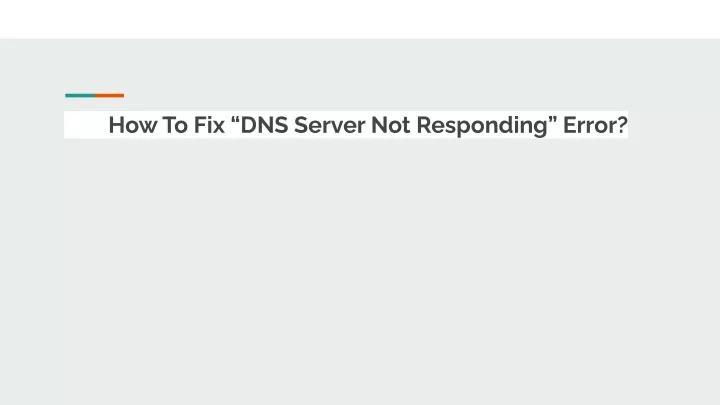 how to fix dns server not responding error