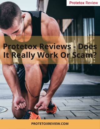 Protetox Reviews - Does It Really Work or Scam