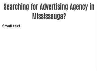 Searching for Advertising Agency in Mississauga?